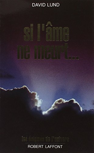 Si l'&acirc;me ne meurt