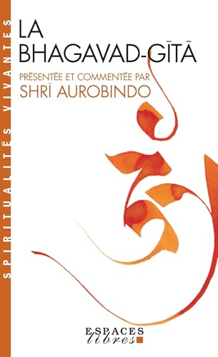 La &laquo;Bhagavad _ G&icirc;ta&raquo;