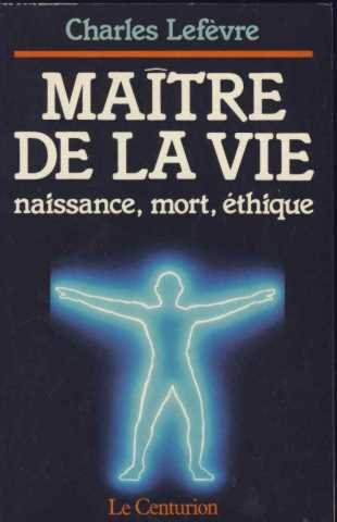Ma&icirc;tre de la vie