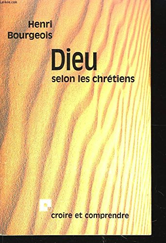 Dieu selon les chr&eacute;tiens