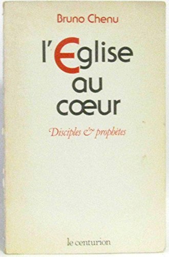 L'&eacute;glise au coeur