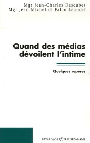 Quand les m&eacute;dias d&eacute;voilent l'intime : Quelques rep&egrave;res