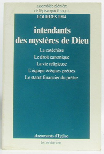 Intendants des myst&egrave;res de Dieu