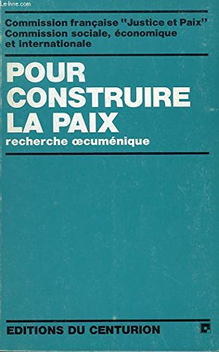 Pour construire la paix