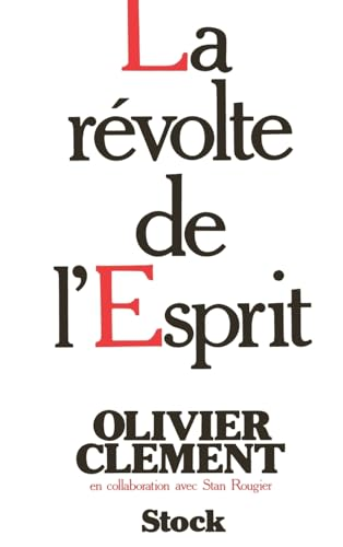 La R&eacute;volte de l'Esprit