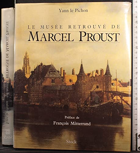 Le Mus&eacute;e retrouv&eacute; de Marcel Proust