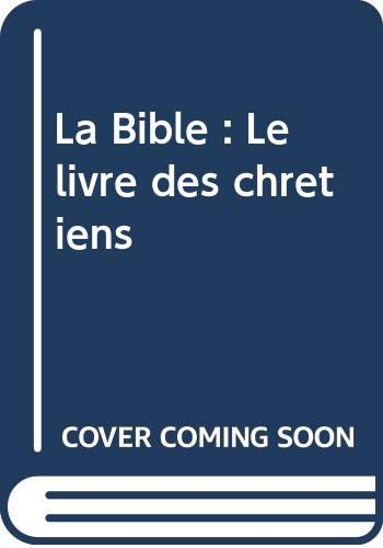 Le Livre des chr&eacute;tiens