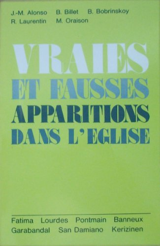 Vraies et fausses apparitions dans l'&eacute;glise