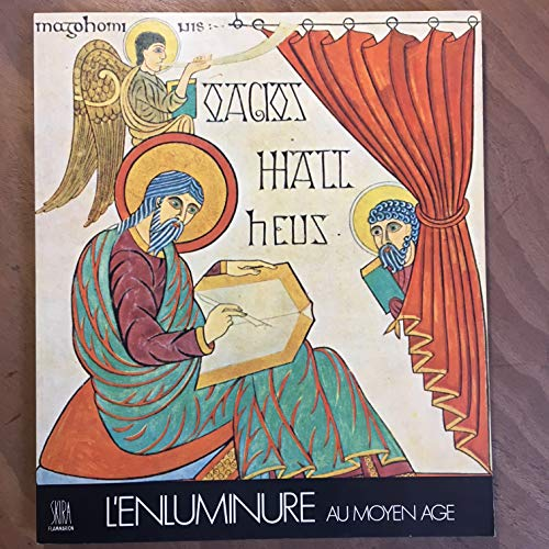 L'Enluminure au Moyen &acirc;ge