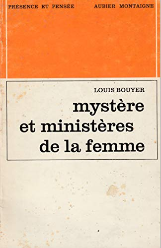 Myst&egrave;re et minist&egrave;res de la femme