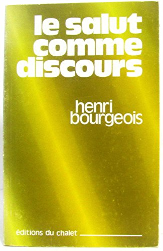 Le Salut comme discours