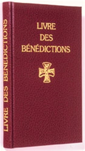 Livre des b&eacute;n&eacute;dictions