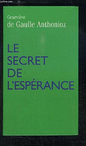 Le secret de l'esp&eacute;rance