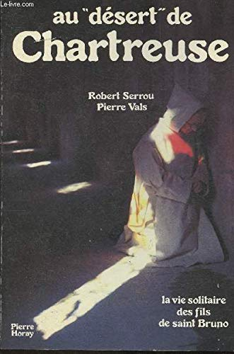 Au d&eacute;sert de Chartreuse