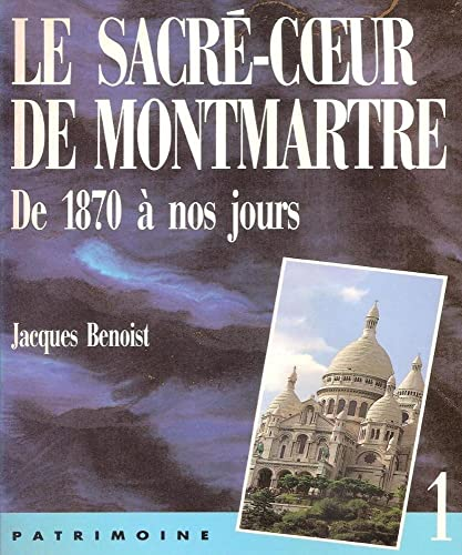 Le Sacr&eacute;-Coeur de Montmartre
