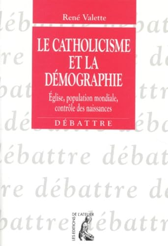 Le catholicisme et la d&eacute;mographie