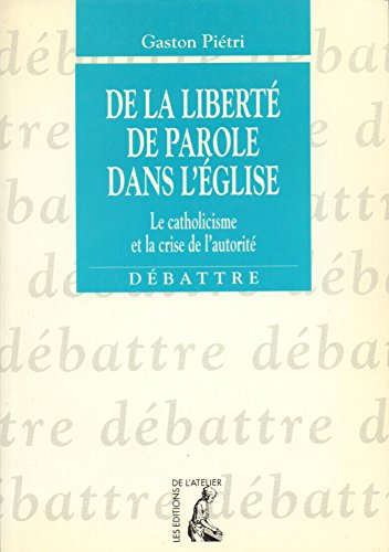 De la libert&eacute; de parole dans l'Eglise