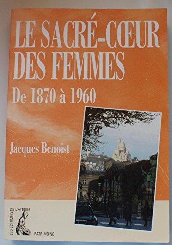 Le Sacr&eacute;-Coeur des femmes