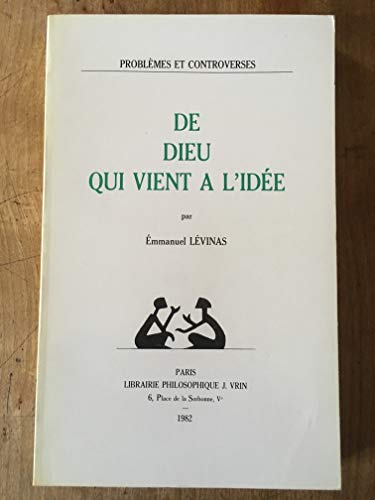 De Dieu qui vient &agrave; l'id&eacute;e