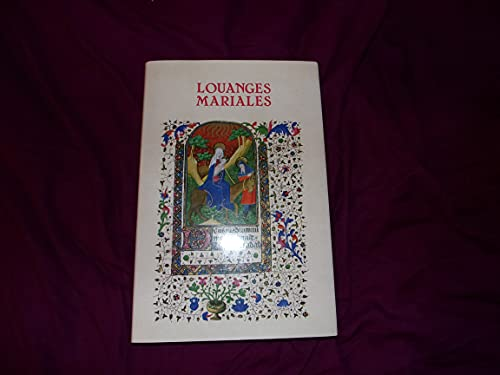 Louanges mariales du premier mill&eacute;naire, des &eacute;glises d'Orient et d'Occident
