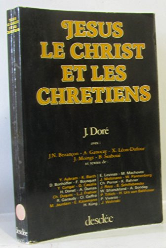 J&eacute;sus le Christ et les chr&eacute;tiens