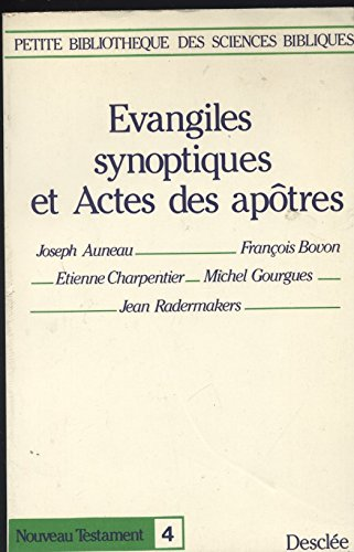 &eacute;vangiles synoptiques et Actes des ap&ocirc;tres