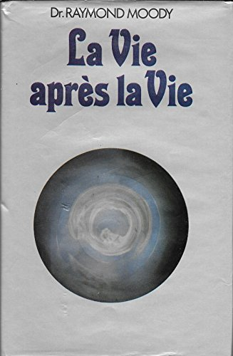 La Vie apr&egrave;s la vie