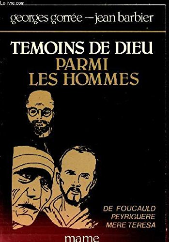 T&eacute;moins de Dieu parmi les hommes