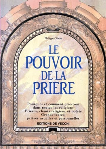 Le pouvoir de la pri&egrave;re