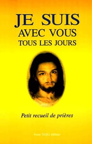 Je suis avec vous tous les jours