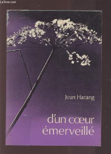 D'un coeur &eacute;merveill&eacute;