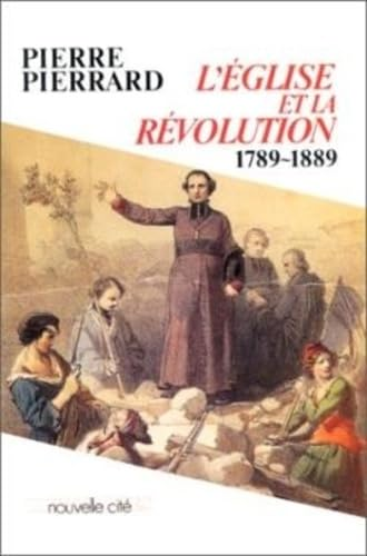 L'&eacute;glise et la R&eacute;volution