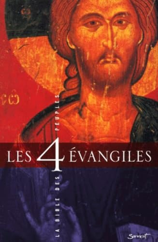 Les quatre &eacute;vangiles
