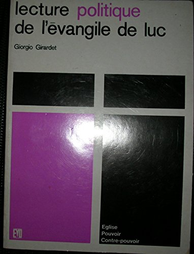 Lecture politique de l'&eacute;vangile de Luc
