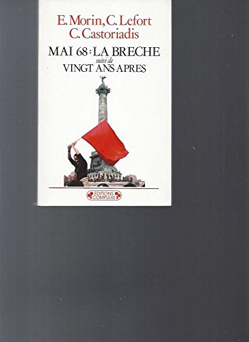 Mai 68 ; (suivi de) Vingt ans apr&egrave;s