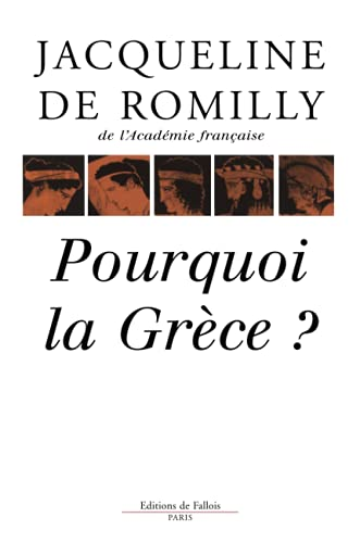 Pourquoi la Gr&egrave;ce ?