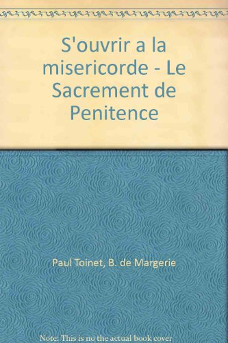 S'ouvrir &agrave; la mis&eacute;ricorde