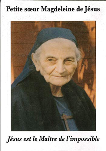 J&eacute;sus est le ma&icirc;tre de l'impossible