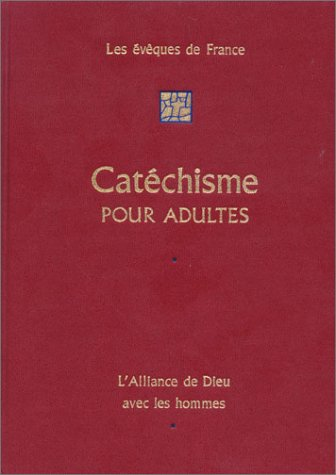 Cat&eacute;chisme pour adultes