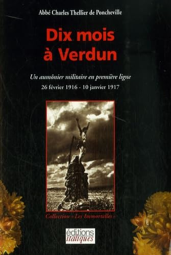 Dix mois &agrave; Verdun