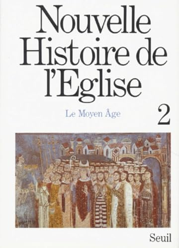 Nouvelle histoire de l'&eacute;glise