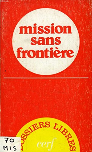 Mission sans fronti&egrave;re