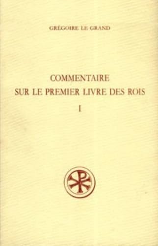 Commentaire sur le premier livre des Rois...