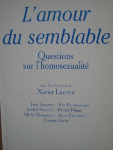 L'amour du semblable
