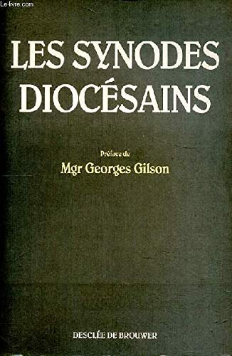Les synodes dioc&eacute;sains