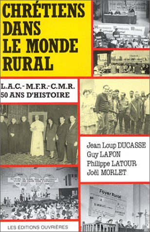Chr&eacute;tiens dans le monde rural