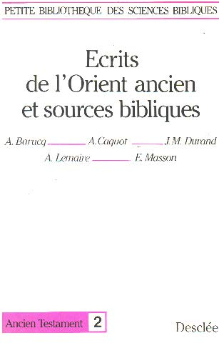 Ecrits de l'Orient ancien et sources bibliques
