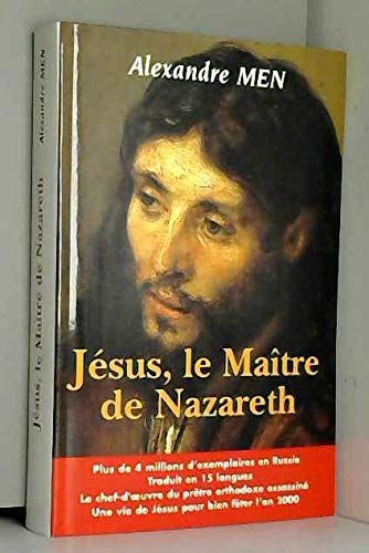 J&eacute;sus, le ma&icirc;tre de Nazareth