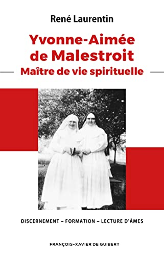Yvonne-Aim&eacute;e de Malestroit, ma&icirc;tre de vie spirituelle