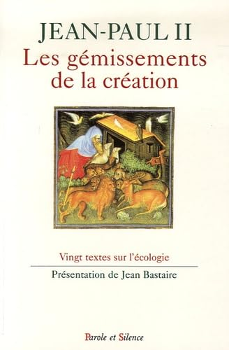 Les g&eacute;missements de la cr&eacute;ation